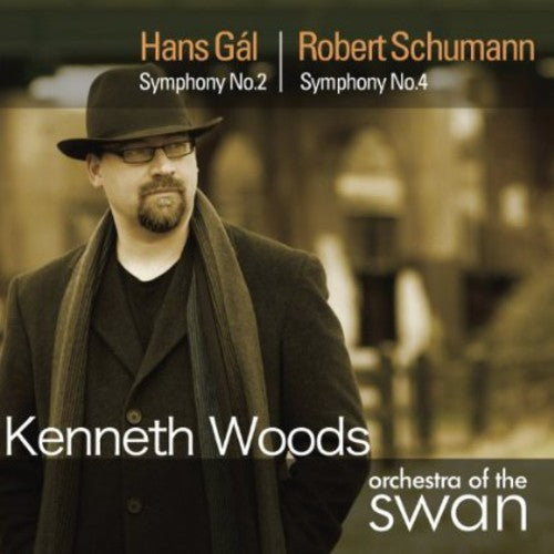 the album cover for Gal / Schumann / Orchestra Of The Swan / Woods - Symphony No. 2 / Symphony No. 4