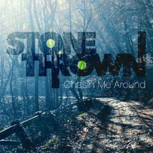 Stonethrown - Chasin Me Around - Music CD