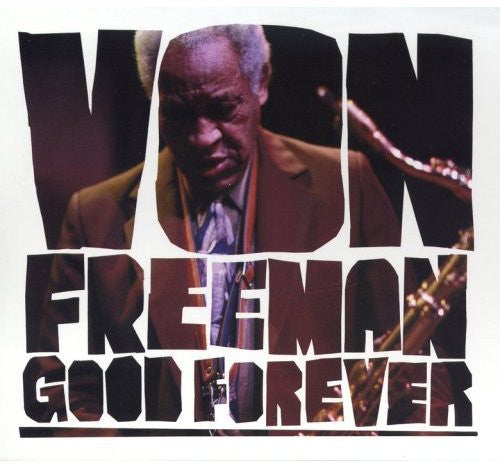 Freeman,von - Good Forever - Music CD
