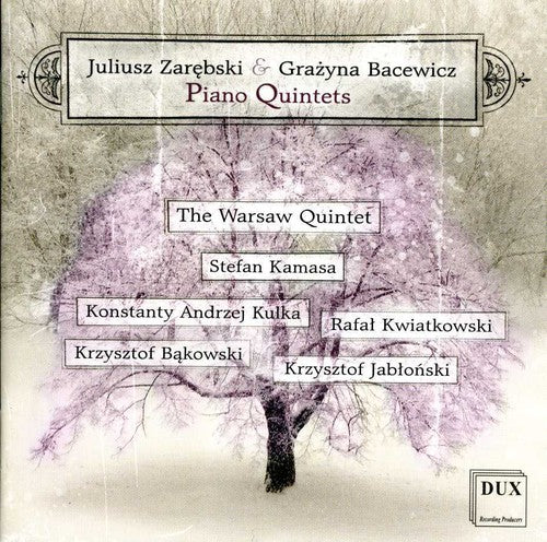 the album cover for Zarebski / Bacewicz / Warsaw Quintet - Piano Quintet