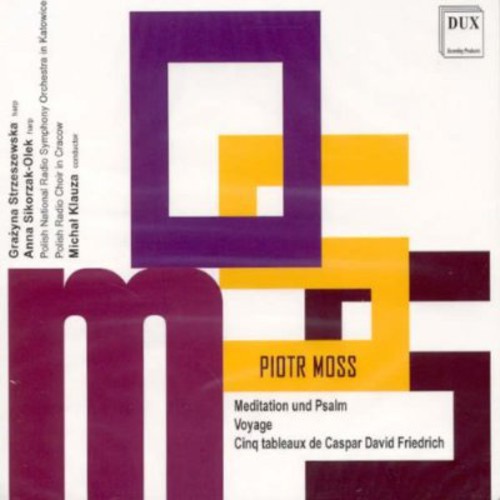 the album cover for Moss / Strzeszewska / Polish Radio Choir In Cracow - Piotr Moss (B 1949): Meditation Und Psalm