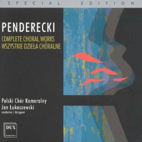 Penderecki / Polish Chamber Choir / Lukaszewki - Complete Choral Works - Music CD