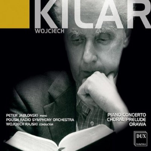 the album cover for Kilar / Jablonski / Prso / Rajski - Piano Concerto: Choral Prelude for String Orch