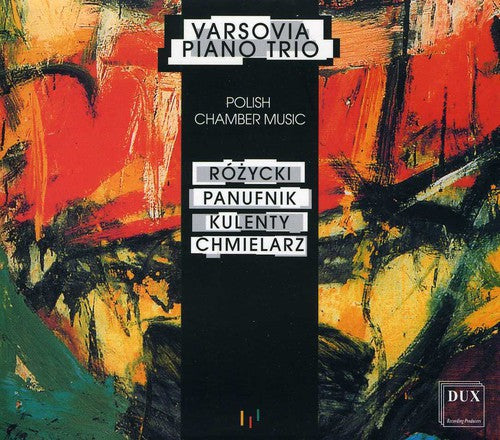 the album cover for Rozycki / Panufnik / Aberg / Varsovia Piano Trio - Polish Contemporary Chamber Music