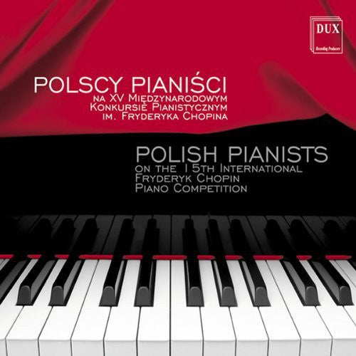 the album cover for Chopin / Blechacz / Banasik / Kortus / Szymczak - Polish Pianists