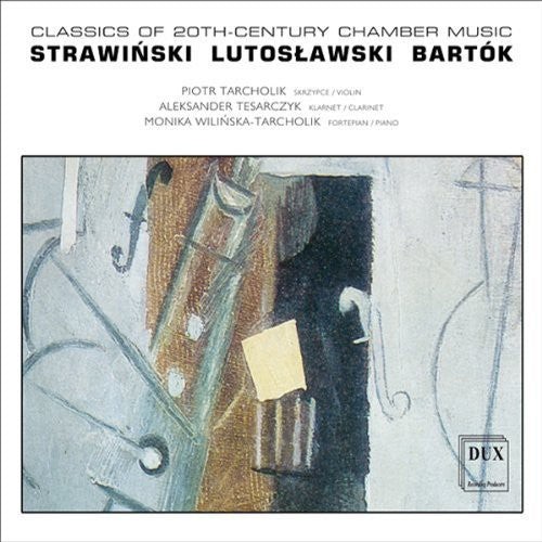 Stravinsky / Lutoslawski / Bartok / Tarcholi - Classics Of 20th Century Chamber Music - Music CD