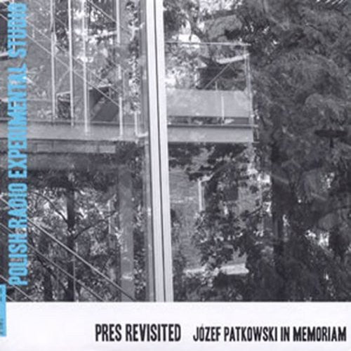 Pres Revisited: Jozef Patkowski In Memoriam / Var - Pres Revisited: Jozef Patkowski In Memoriam / Var - Music CD
