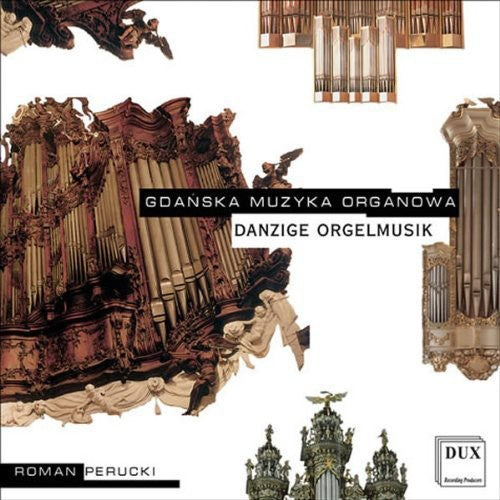Siefert / Gronau / Bloch / Rymarz / Perucki - Organ Music In Gdansk - Music CD