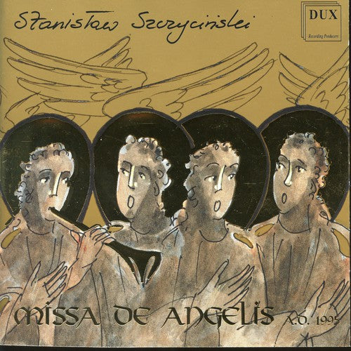 the album cover for Szczycinski - Missa de Angelis