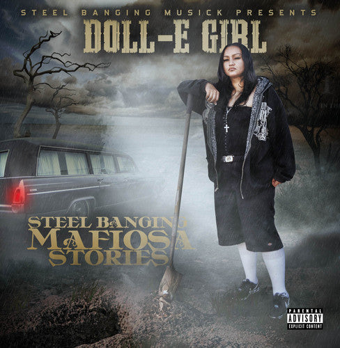 the album cover for Doll-E Girl - Steel Banging Mafiosa Stories