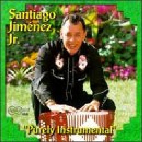 the album cover for Santiago Jiménez Jr. - Purely Instrumental