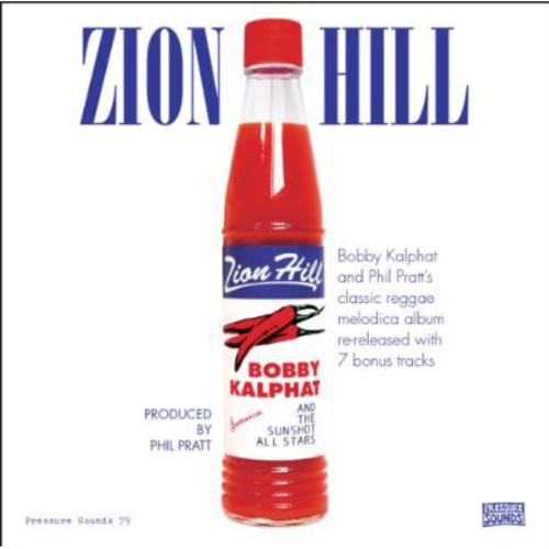 Kalphat,bobby & The Sunshot All Stars - Zion Hill - Music CD