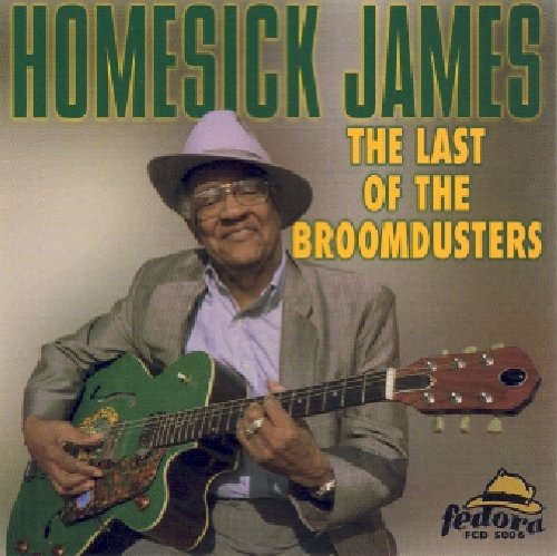 Homesick James - Last Of The Broomdusters - Music CD