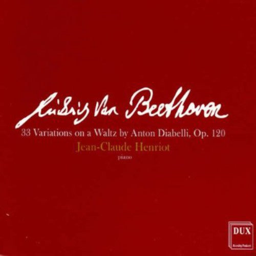 the album cover for Jean-Claude Henriot - 33 Variations on a Waltz By Anton Diabelli