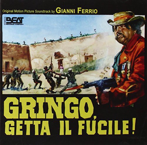 Ferrio,gianni - Gringo Getta Il Fucile - Music CD
