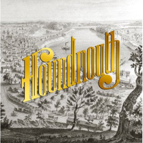 Houndmouth - From The Hills Below The City - Music CD