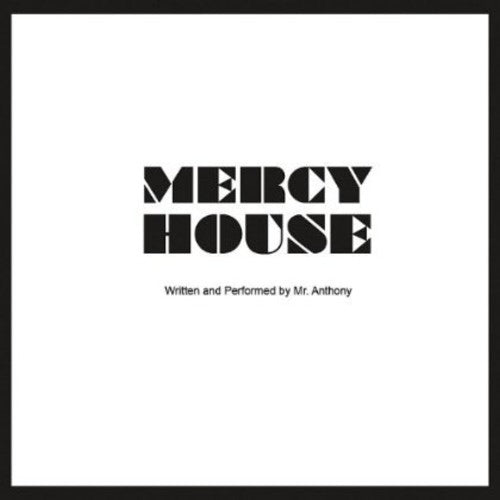 the album cover for Mr. Anthony - Mercy House