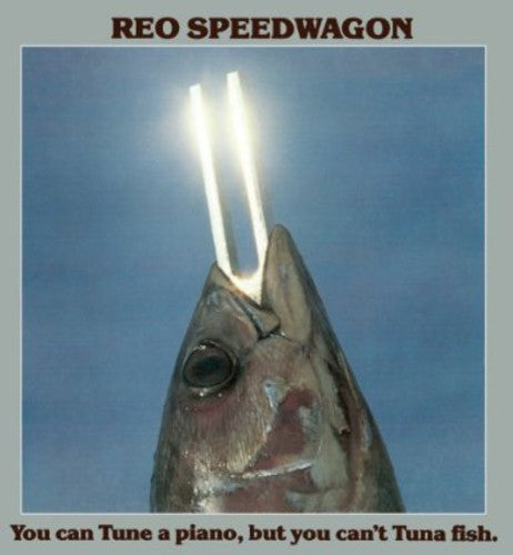 Reo Speedwagon - You Can Tune A Piano But You Can't Tune A Fish - Music CD