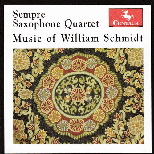 Schmidt / Sempre Saxophone Quartet - Music Of William Schmidt - Music CD
