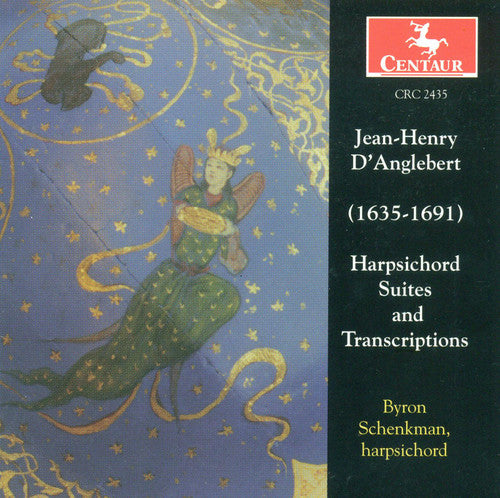 D'anglebert,jean-henry / Schenkman,byron - Harpsichord Suites & Transcriptions - Music CD