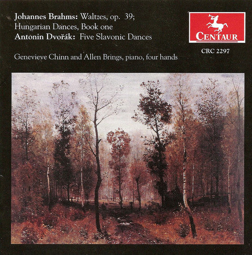 the album cover for Brahms / Dvorak / Chinn / Brings - Waltzes Op 39 / Hungarian Dances / Slavonic Dances
