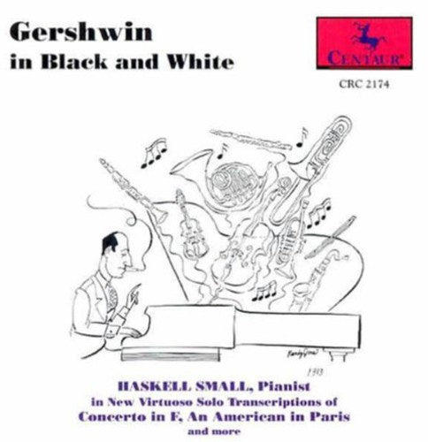 Gershwin / Small,haskell - In Black & White - Music CD