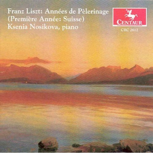 the album cover for Liszt / Nosikova - Anne de Pelerinage
