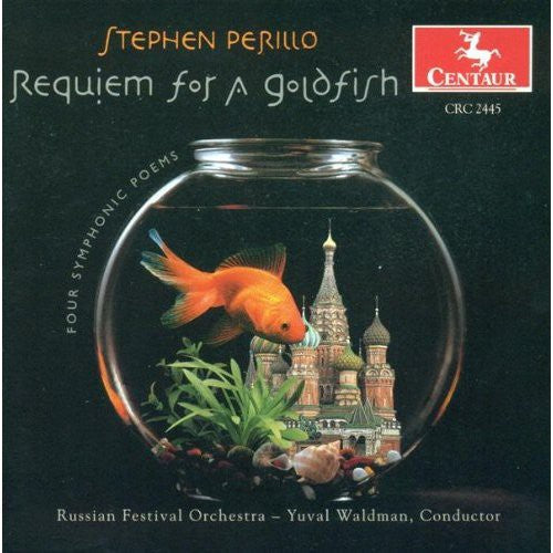 Perillo / Russian Fest Orch, Waldman - Requiem For A Goldfish / Lullaby For Orch / Et Al - Music CD