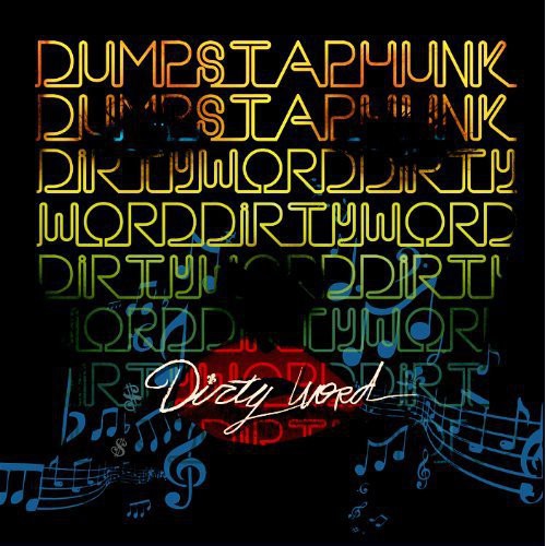 Dumpstaphunk - Dirty Word - Music CD