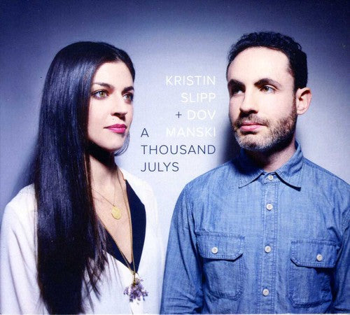 Slipp,kristin & Manski,dov - Thousand Julys - Music CD