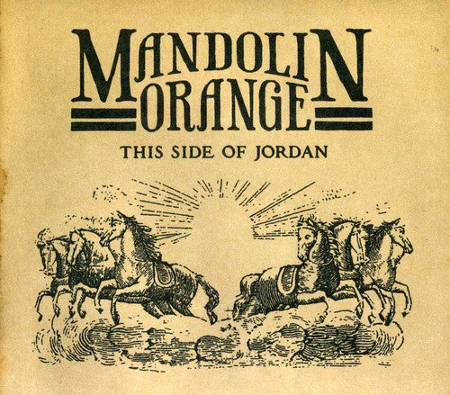 Mandolin Orange - This Side Of Jordan - Music CD