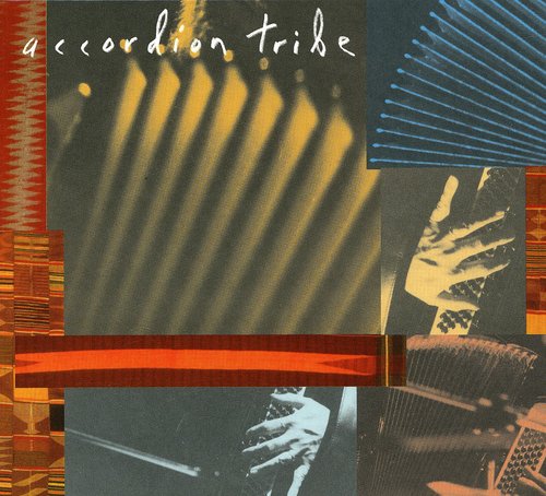 the album cover for ACCORDION TRIBE - Accordion Tribe