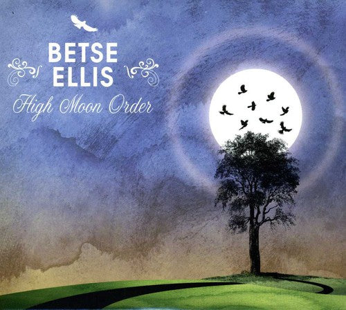 the album cover for Betse Ellis - High Moon Orde