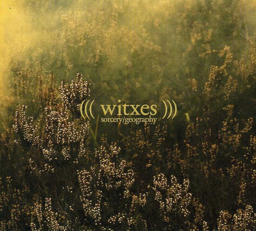 Witxes - Sorcery / Geography - Music CD