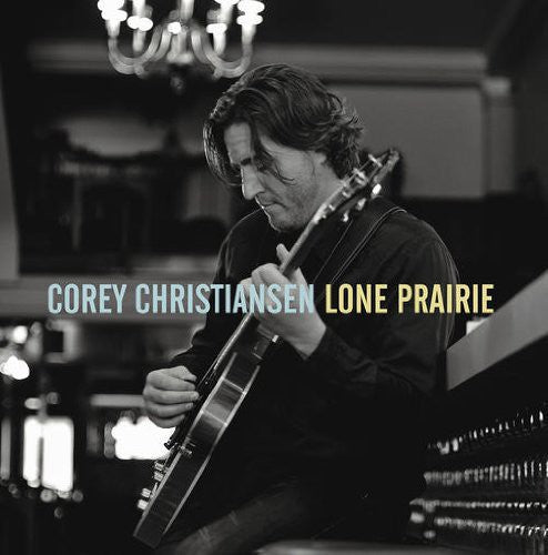 Corey Christiansen - Lone Prairie Vinyl Record