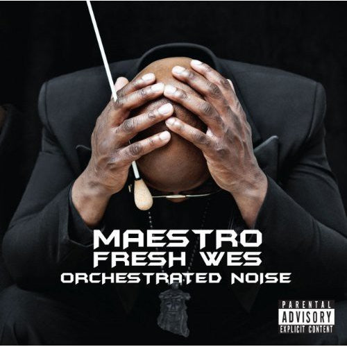 Maestro Fresh Wes - Orchestrated Noise - Music CD