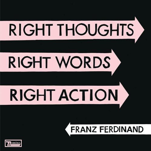 Franz Ferdinand - Right Thoughts, Right Words, Right Action Vinyl Record