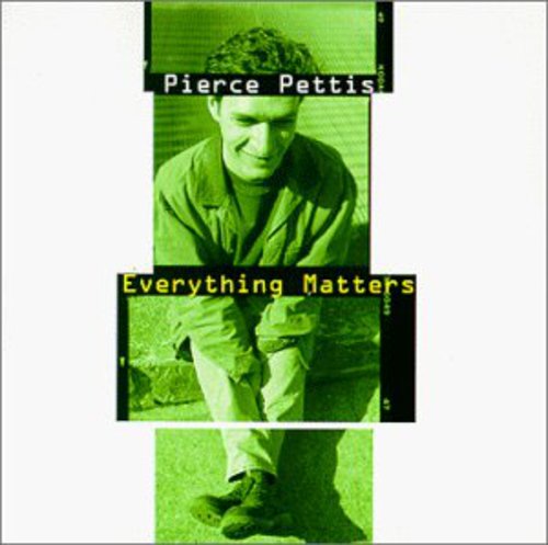 Pettis,pierce - Everything Matters - Music CD