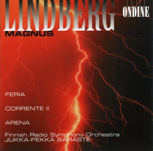 Lindberg / Saraste / Finnish Rso - Feria / Corrente 2 / Arena - Music CD