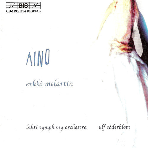 Melartin / Korhonen / Tiilikainen / Soderblom - Aino - Music CD