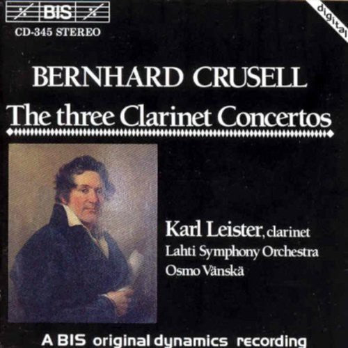 Crusell / Leister / Vanska / Lahti Orchestra - 3 Clarinet Concertos - Music CD