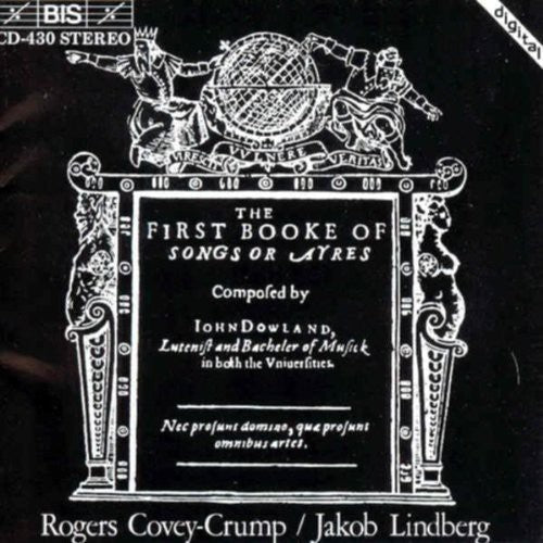 Dowland / Covey-crump / Lindberg - 1st Book Of Songs - Music CD