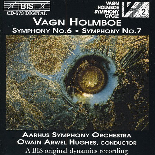 the album cover for Owain Arwel Hughes - Symphony 6 & 7