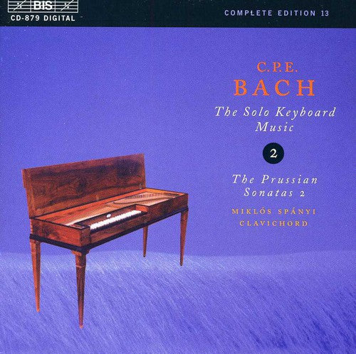 Bach,c.p.e. / Spanyi,miklos - Solo Keyboard Ii: Prussian Sonatas - Music CD