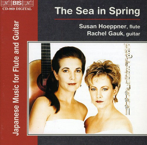 Hoeppner,susan / Gauk,rachel - Sea In Spring: Japansese Music For Flute & Gtr - Music CD
