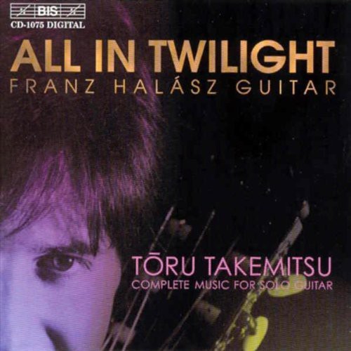 Takemitsu / Halasz - Complete Music For Solo Guitar - Music CD