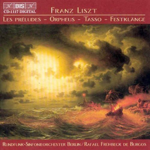 Liszt / Fruhbeck De Burgos / Berlin Radio So - Preludes / Orpheus / Tasso: Lamento E Trionfo - Music CD