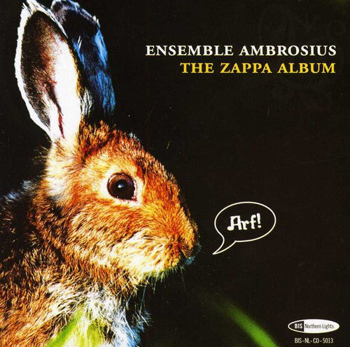 the album cover for Ensemble Ambrosius - Frank Zappa on Baroque Instruments
