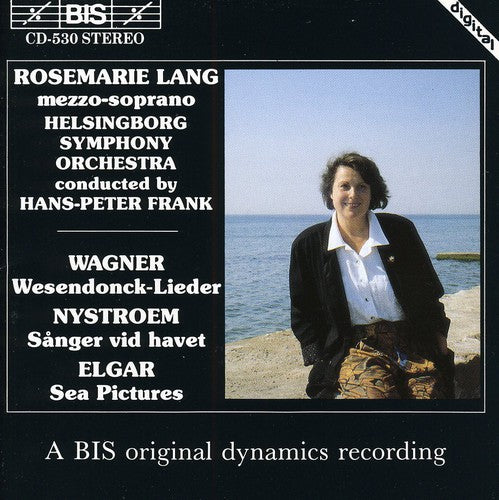 Wagner / Elgar / Frank / Helsingborg So - Wesendonck-lieder / Sea Pictures - Music CD