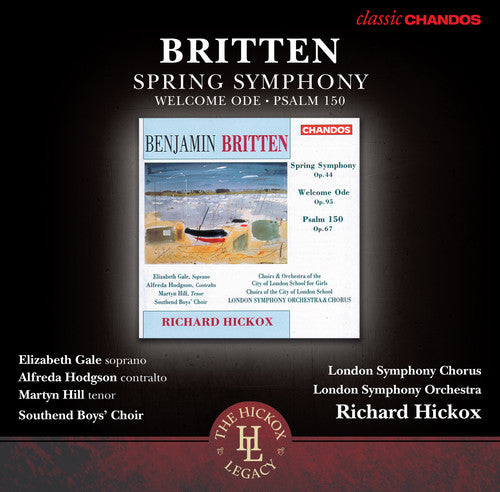 the album cover for Richard Hickox - Spring Symphony / Welcome Ode / Psalm 150